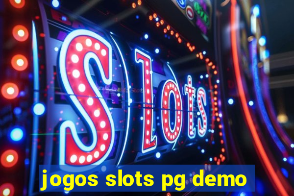 jogos slots pg demo